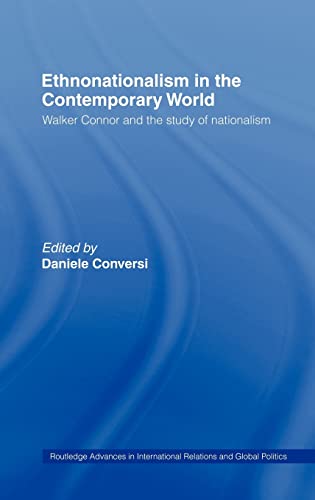 Imagen de archivo de Ethnonationalism in the Contemporary World: Walker Connor and the Study of Nationalism (Routledge Advances in International Relations and Global Politics) a la venta por Chiron Media