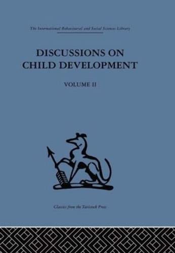 Beispielbild fr 2: Discussions on Child Development: Volume two: Vol 2 zum Verkauf von Chiron Media