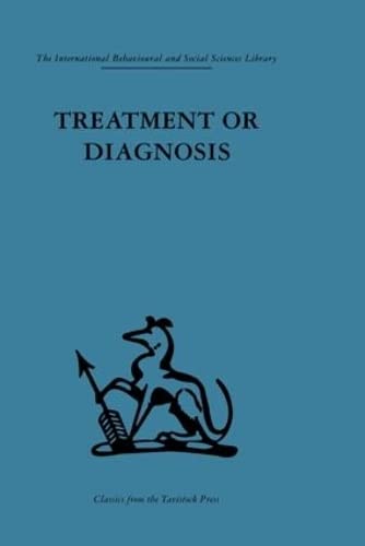 Imagen de archivo de Treatment or Diagnosis: A study of repeat prescriptions in general practice a la venta por Chiron Media