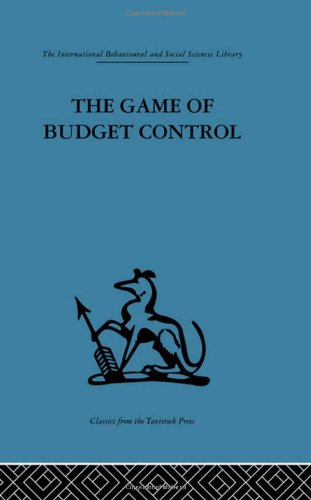 Stock image for The Game of Budget Control (International Behavioural and Social Sciences Library) for sale by Chiron Media
