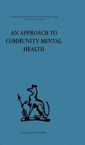 Stock image for An Approach To Community Mental Health for sale by Revaluation Books