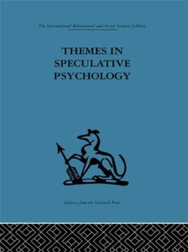 Imagen de archivo de Themes in Speculative Psychology a la venta por Blackwell's