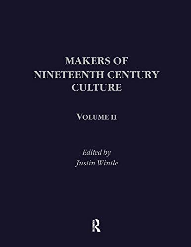 Imagen de archivo de Makers of Nineteenth Century Culture 2 The makers of culture a biographical guide a la venta por PBShop.store US