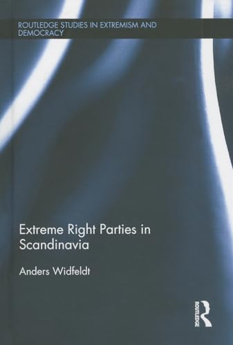 Stock image for Extreme Right Parties in Scandinavia (Routledge Studies in Extremism and Democracy) for sale by Reuseabook