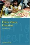Stock image for A Guide to Early Years Practice for sale by Better World Books