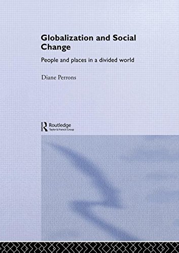 9780415266956: Globalization and Social Change: People and Places in a Divided World