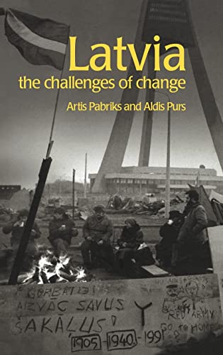 9780415267304: Latvia: The Challenges of Change (Postcommunist States and Nations)