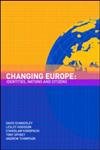 9780415267786: Changing Europe: Identities, Nations and Citizens