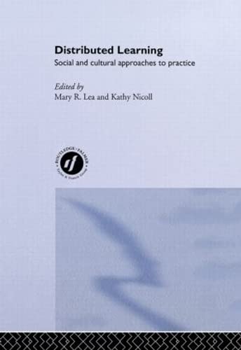 Imagen de archivo de Distributed Learning: Social and Cultural Approaches to Practice a la venta por Chiron Media