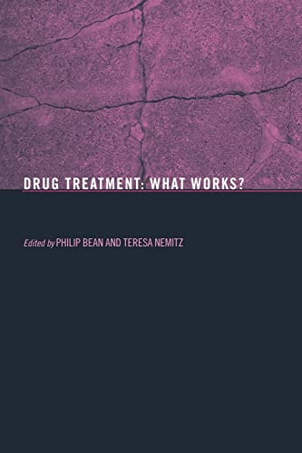 Imagen de archivo de Drug Treatment : What Works? a la venta por Blackwell's