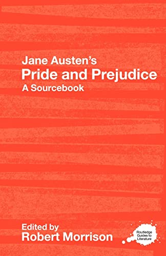 Beispielbild fr Jane Austen's Pride and Prejudice: A Routledge Study Guide and Sourcebook (Routledge Guides to Literature) zum Verkauf von WorldofBooks