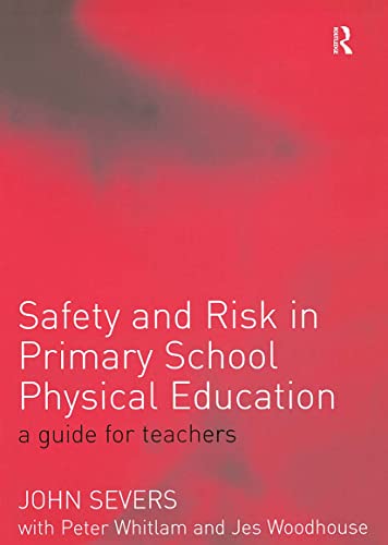 Imagen de archivo de Safety and Risk in Primary School Physical Education a la venta por Blackwell's