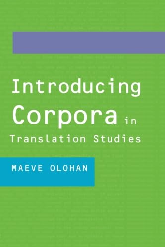 Stock image for Introducing Corpora in Translation Studies for sale by Blackwell's