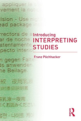 Introducing Interpreting Studies (9780415268875) by PÃ¶chhacker, Franz