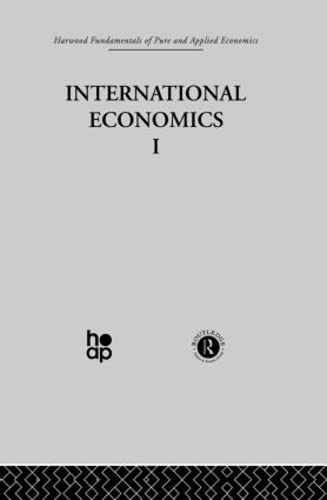 Stock image for A: International Economics I (Harwood Fundamentals of Applied Economics) for sale by dsmbooks