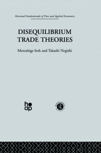 Stock image for Disequilibrium Trade Theories for sale by Revaluation Books