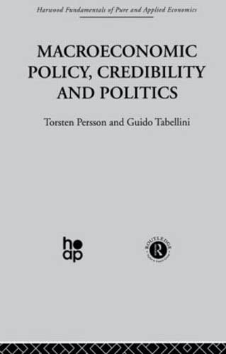 Beispielbild fr Macroeconomic Policy, Credibility and Politics zum Verkauf von Revaluation Books