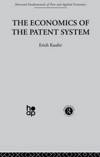 Imagen de archivo de The Economics of the Patent System (Economics of technological change I) a la venta por Chiron Media