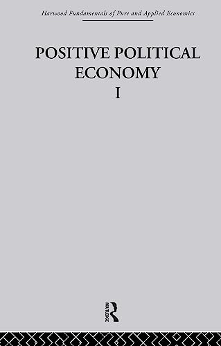 J: Positive Political Economy I (Harwood Fundamentals of Applied Economics) (9780415269414) by Calvert, Randall L.; Fishburn, Peter C.