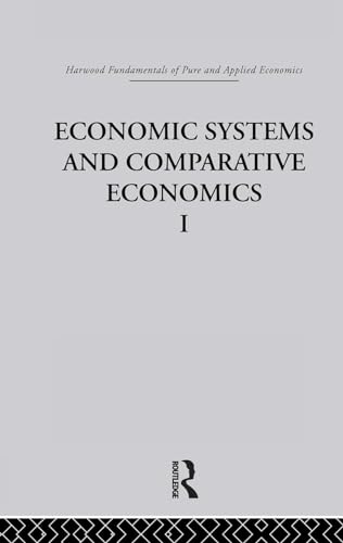 Imagen de archivo de O: Economic Systems and Comparative Economics I (Harwood Fundamentals of Pure & Applied Economics) a la venta por Chiron Media