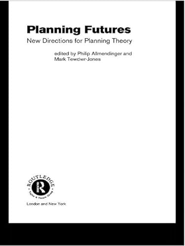 Imagen de archivo de Planning Futures: New Directions for Planning Theory a la venta por Phatpocket Limited