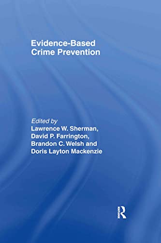 Stock image for Evidence-Based Crime Prevention for sale by Better World Books: West