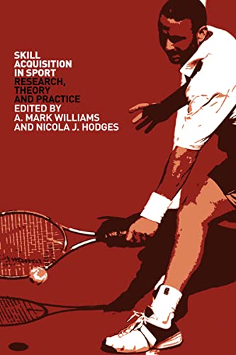 Stock image for Skill Acquisition in Sport: Research, Theory and Practice for sale by ThriftBooks-Dallas