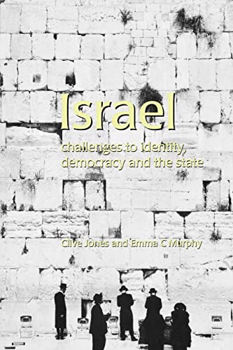 Beispielbild fr Israel: Challenges to Identity, Democracy and the State (The Contemporary Middle East) zum Verkauf von WorldofBooks