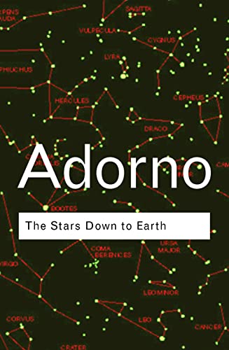 The Stars Down to Earth (Routledge Classics) (9780415271004) by Adorno, Theodor