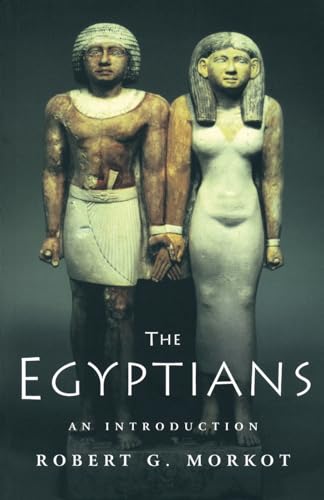 Beispielbild fr The Egyptians: An Introduction (Peoples of the Ancient World) zum Verkauf von Wonder Book