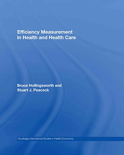 9780415271370: Efficiency Measurement in Health and Health Care (Routledge International Studies in Health Economics)
