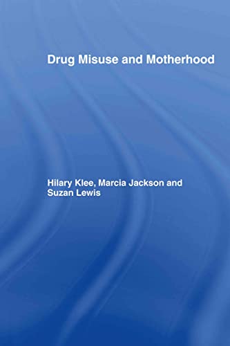 Beispielbild fr Drug Misuse and Motherhood zum Verkauf von Atticus Books