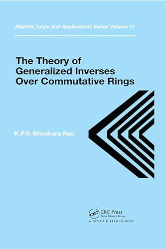 Theory of Generalized Inverses over Commutative Rings - Engelbert, Hans Jurgen