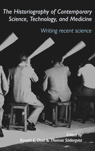 9780415272940: The Historiography Of Science, Technology And Medicine: Writing Recent Science