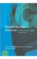 Modern German Grammar: A Practical Guide (Modern Grammars) (9780415273008) by Whittle, Ruth; Klapper, John; Dodd, Bill; Eckhard-Black, Christine