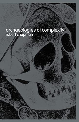 9780415273084: Archaeologies of Complexity