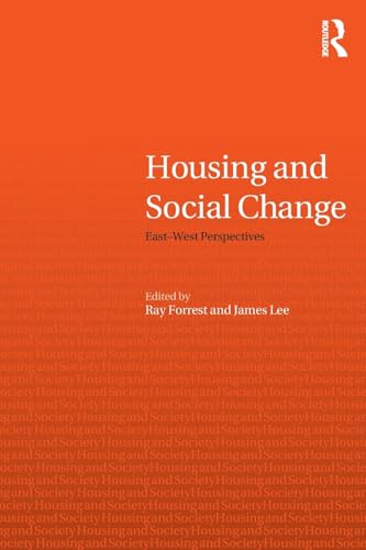 Stock image for Housing and Social Change: East-West Perspectives (Housing and Society Series) for sale by WorldofBooks