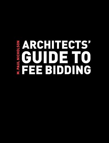 9780415273367: Architects' Guide to Fee Bidding