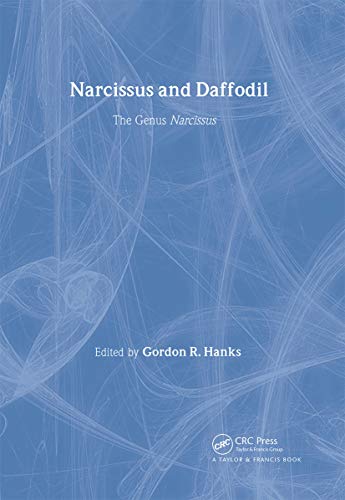 Imagen de archivo de Narcissus and Daffodil: The Genus Narcissus (Medicinal and Aromatic Plants - Industrial Profiles) a la venta por Chiron Media