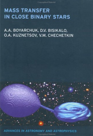 Stock image for Mass Transfer in Close Binary Stars for sale by ThriftBooks-Dallas