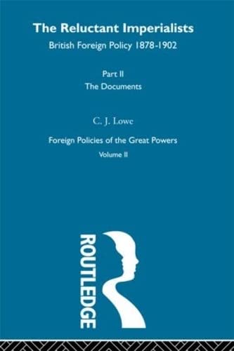 Stock image for Reluctant Imperialists Pt2 V2 (Foreign Policies of the Great Powers (Routledge)) for sale by Chiron Media