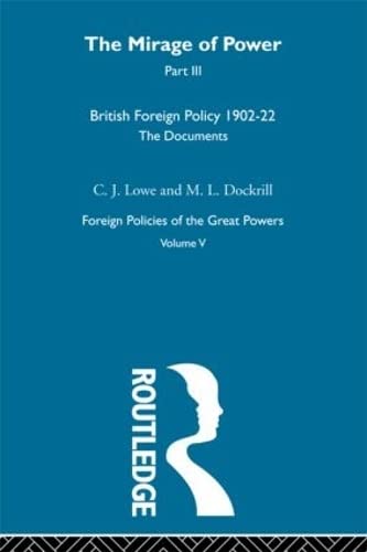 Stock image for Mirage Of Power Pt3 V5 (Foreign Policies of the Great Powers (Routledge)) for sale by Chiron Media