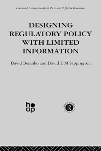 Imagen de archivo de Designing Regulatory Policy With Limited Information a la venta por Revaluation Books