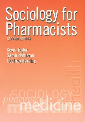 Stock image for Sociology for Pharmacists : An Introduction for sale by Better World Books Ltd