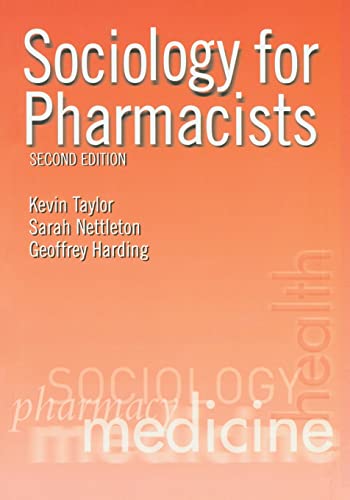 Stock image for Sociology for Pharmacists : An Introduction for sale by Better World Books Ltd