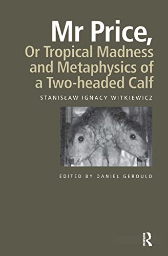 Imagen de archivo de Mr Price, or Tropical Madness and Metaphysics of a Two- Headed Calf (Routledge Harwood Polish and East European Theatre Archive) a la venta por Chiron Media