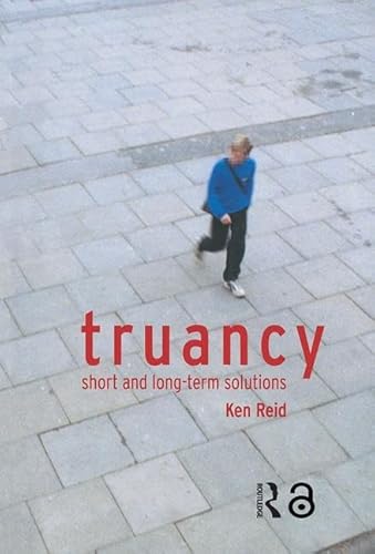 Stock image for Truancy: Short and Long-term Solutions for sale by WorldofBooks