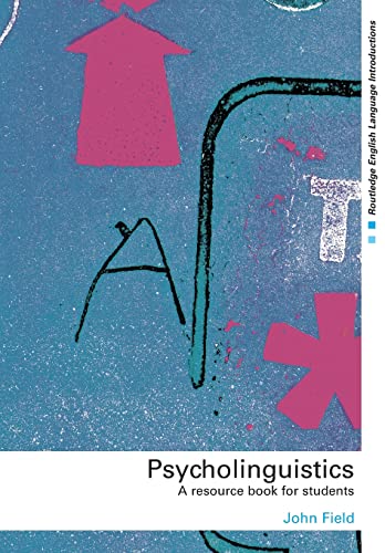 Beispielbild fr Psycholinguistics: A Resource Book for Students (Routledge English Language Introductions) zum Verkauf von WorldofBooks