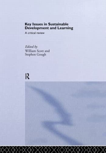 Stock image for Key Issues in Sustainable Development and Learning: a critical review: A Critical Review (Book of Readings) for sale by Chiron Media