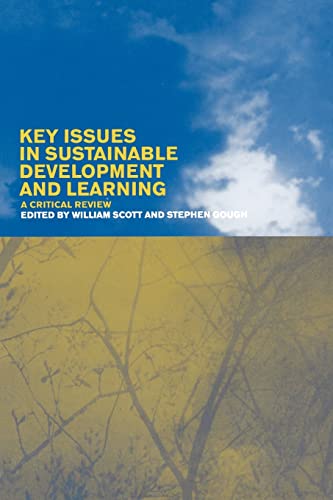 Beispielbild fr Key Issues in Sustainable Development and Learning: a critical review zum Verkauf von WorldofBooks